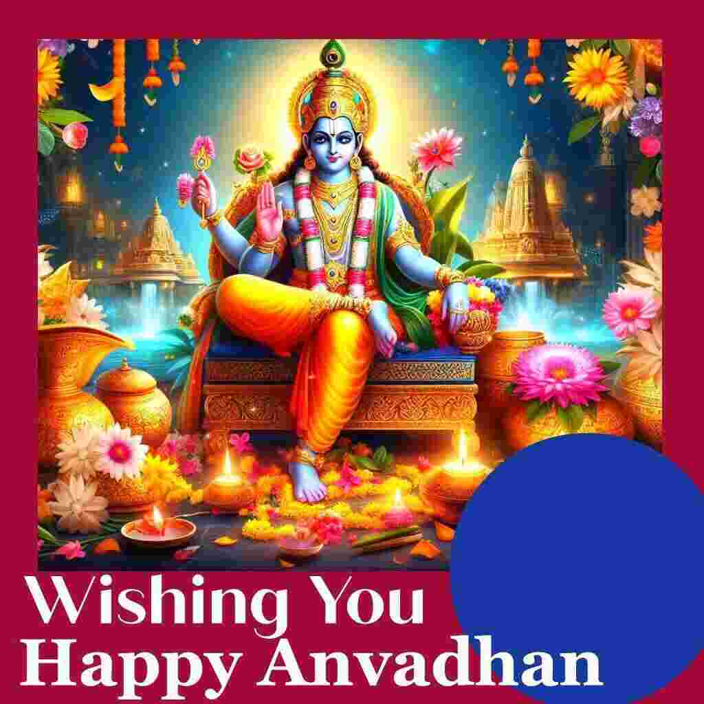 Happy Anvadhan Wishes