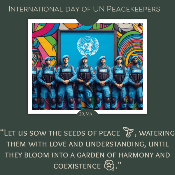 International day of UN Peacekeepers Peaceful Quote